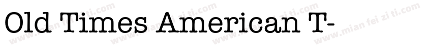 Old Times American T字体转换